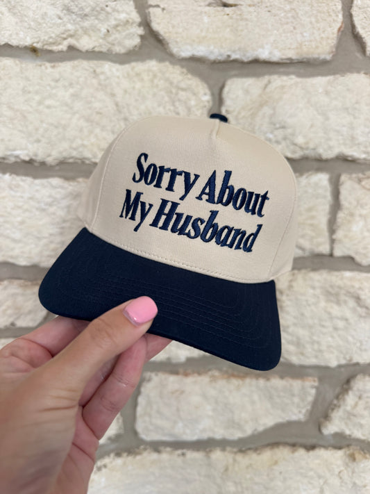 Sorry About My Husband Navy C.C. Hat